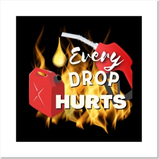 Every Drop Hurts Posters and Art